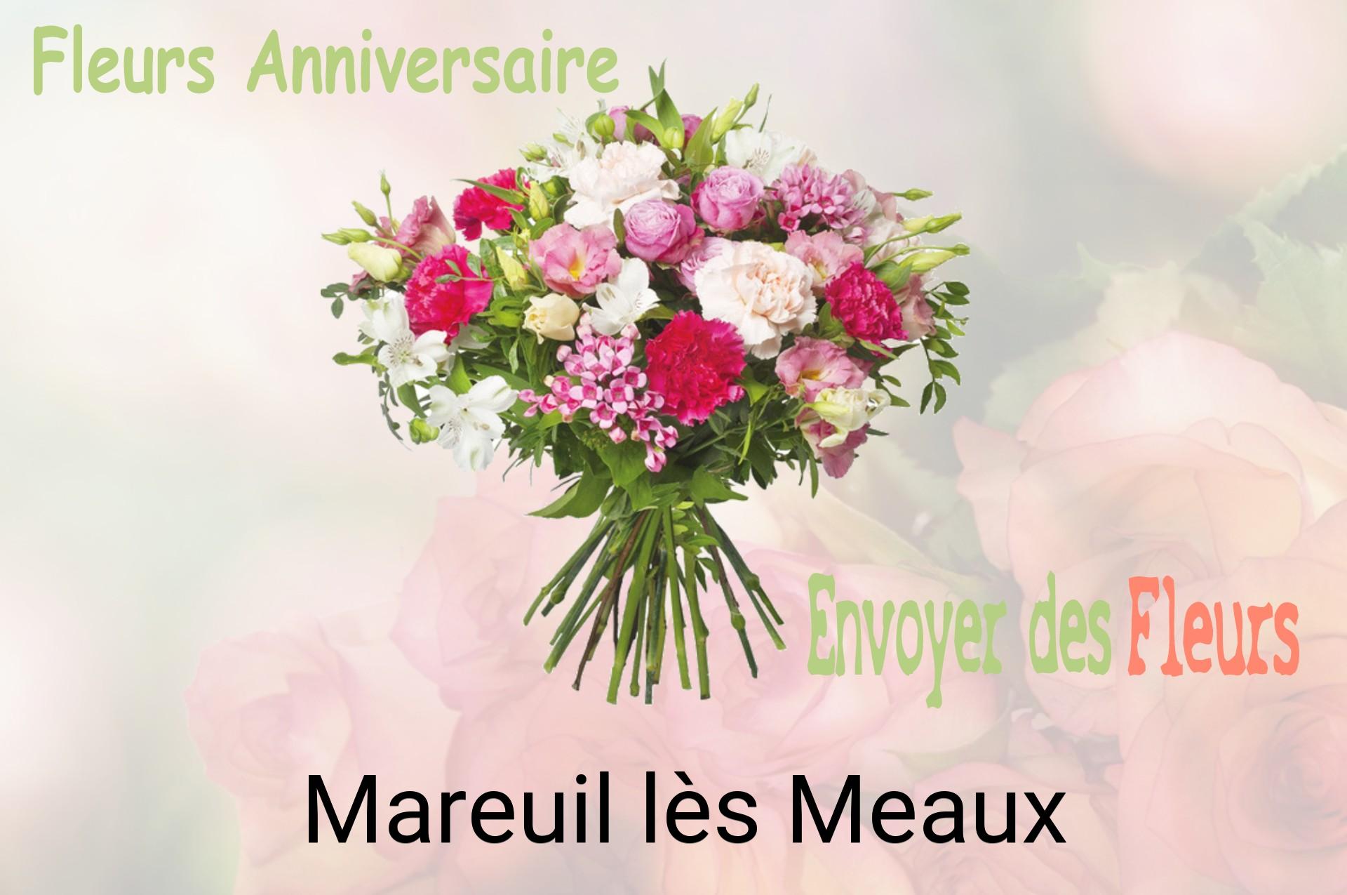 Bouquet de fleurs d’anniversaire livré à Mareuil-lès-Meaux